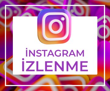 İnstagram İzlenme
