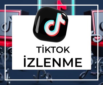 Tiktok İzlenme