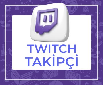 Twitch Takipçi